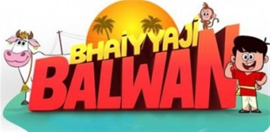Bhaiyyaji Balwan' all set for Hungama TV premiere on August 15